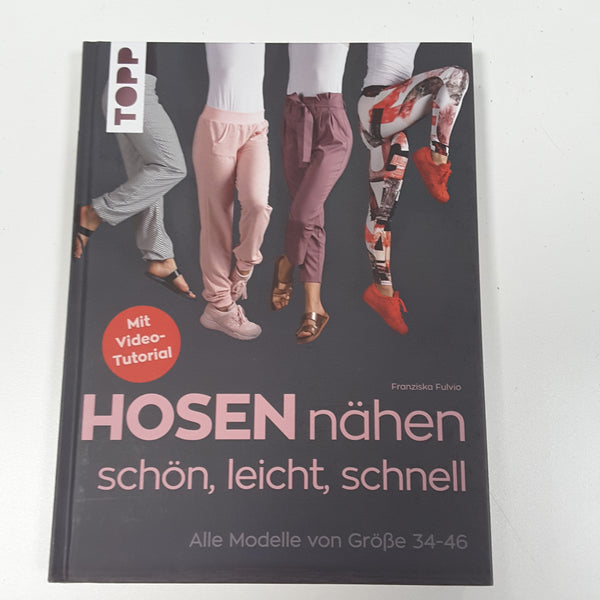 Hosen nähen schön, leicht, schnell