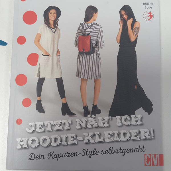 Jetzt näh ich Hoodie-Kleider!