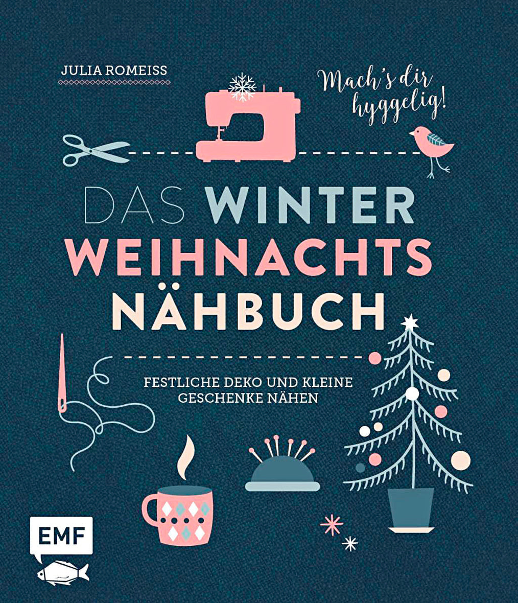 Das Winter-Weihnachts-Nähbuch